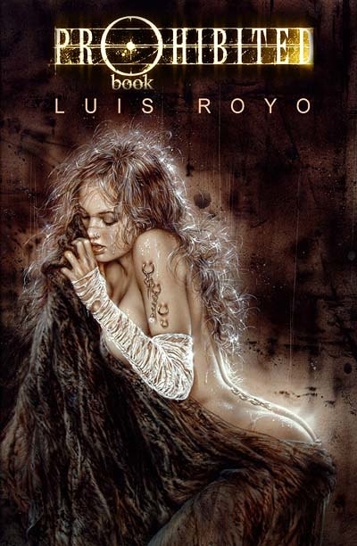 Luis Royo PROHIBITED BOOK I